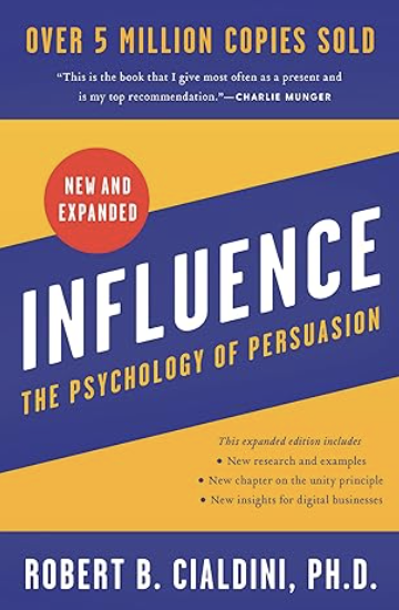 Influence: The Psychology Of Persuasion